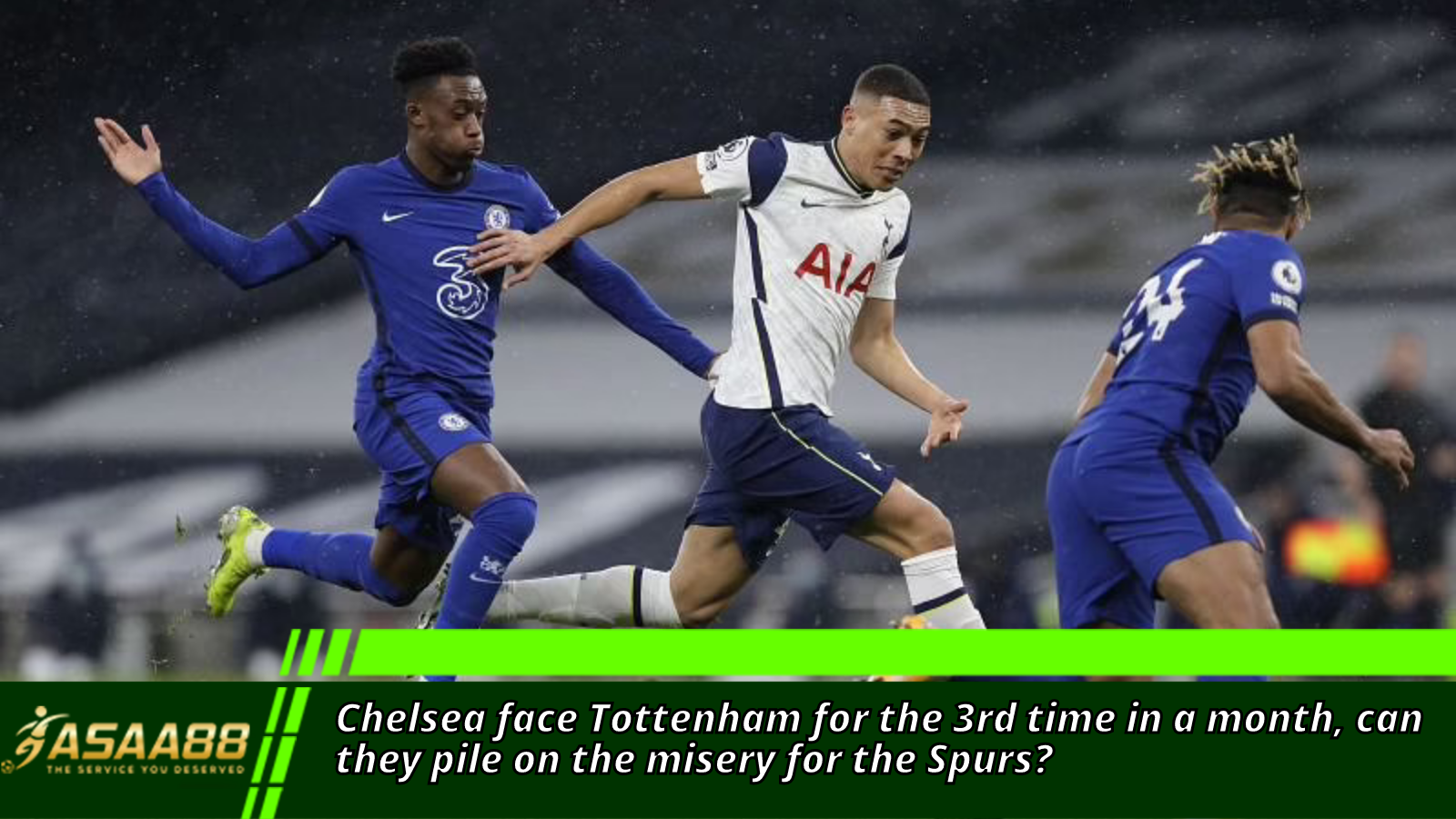 Chelsea face Tottenham for the 3rd time in a month, can they pile on the misery for the Spurs?